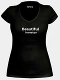 “Beautiful Investor” Statement Tee